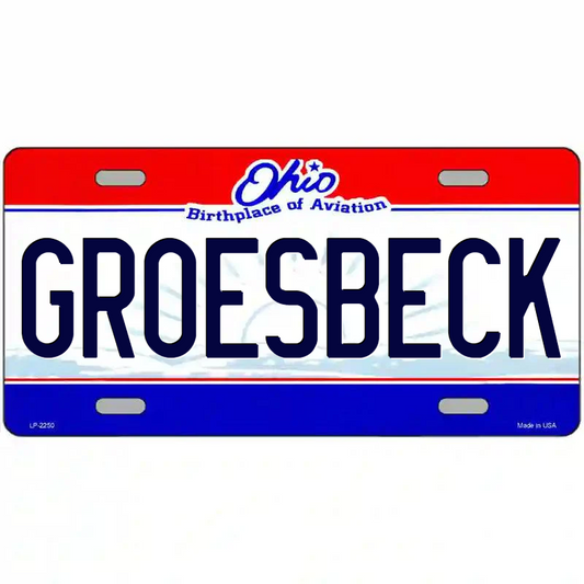 Groesbeck Ohio Metal Sign