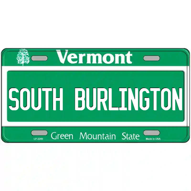 South Burlington Vermont Metal Sign