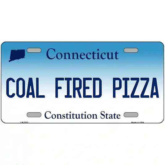 Coal-Fried Pizza Connecticut Metal Sign