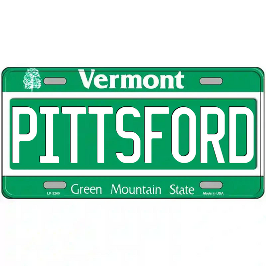 Pittsford Vermont Metal Sign