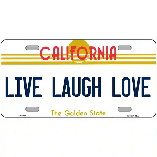 Live Laugh Love California Metal Sign
