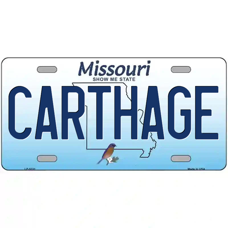 Carthage Missouri Metal Sign