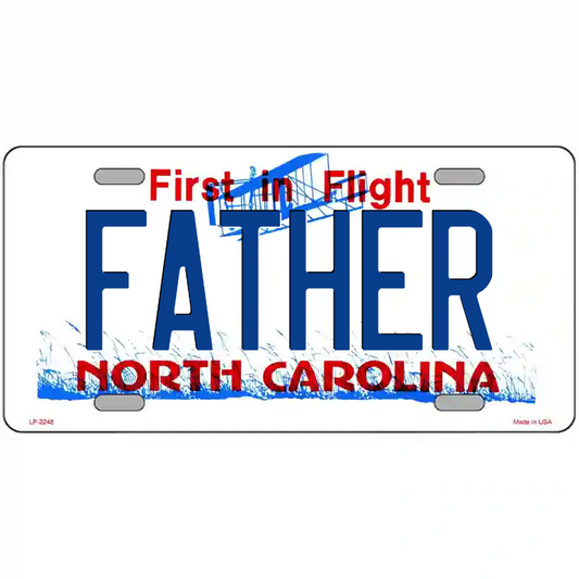 Father North Carolina Metal Sign