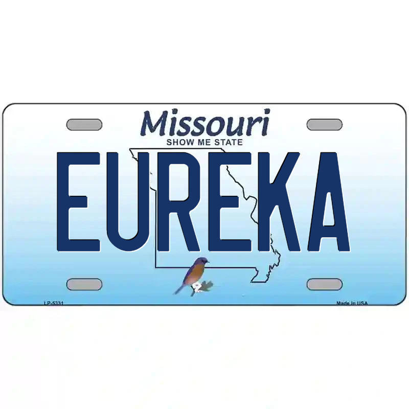 Eureka Missouri Metal Sign