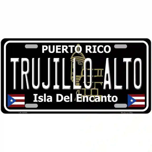 Trujillo Alto Puerto Rico Black Metal Sign