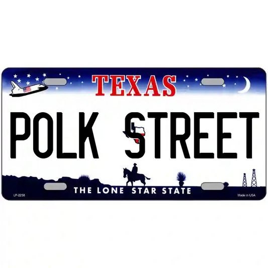 Polk Street Texas Metal Sign