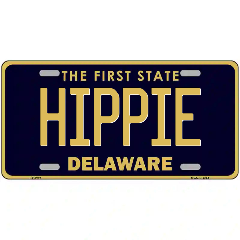 Hippie Delaware Metal Sign