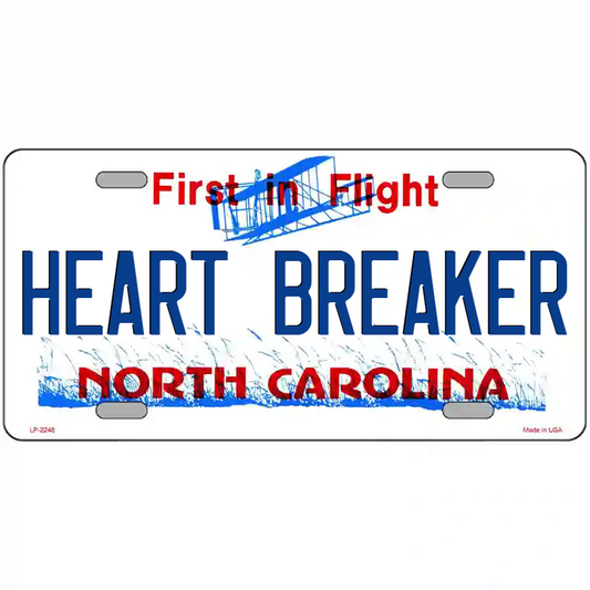 Heart Breaker North Carolina Metal Sign
