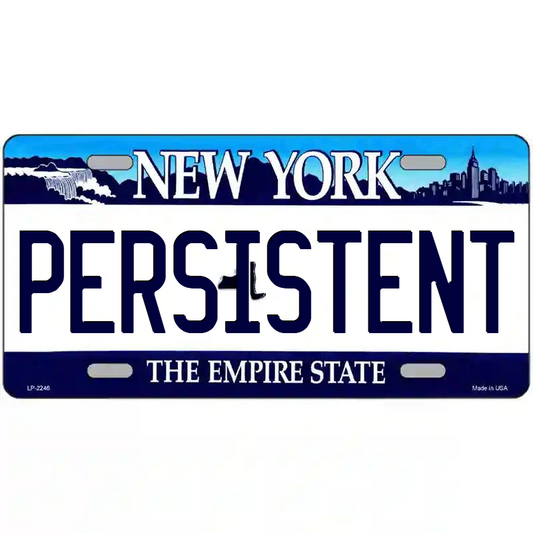 Persistent New York Blue Metal Sign
