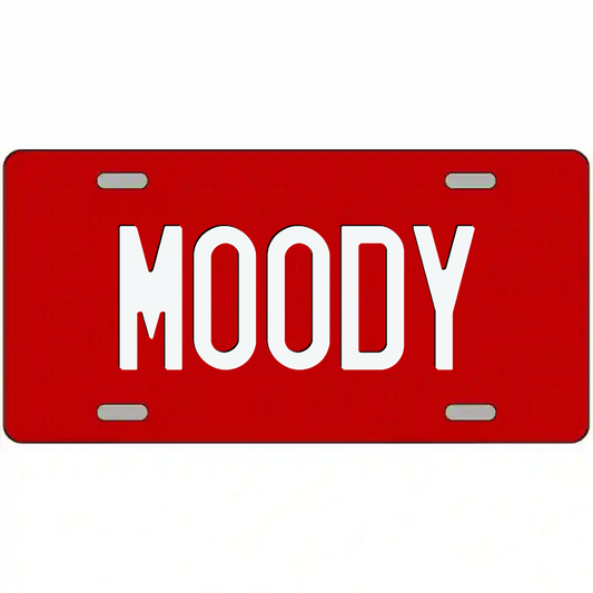 Moody White on Red Metal Sign