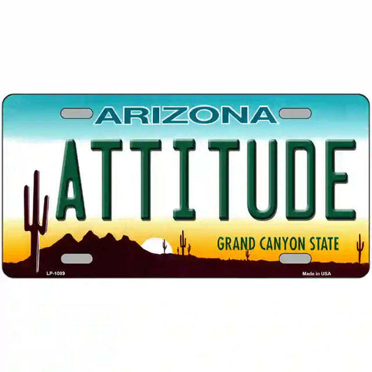 Attitude Arizona Metal Sign