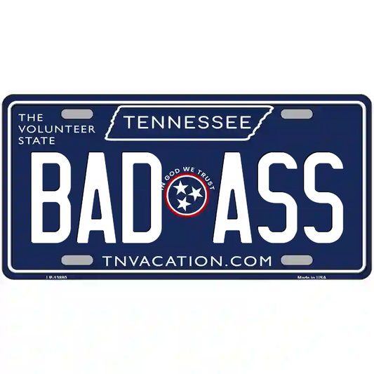 Bad A$$ Tennessee Blue Metal Sign