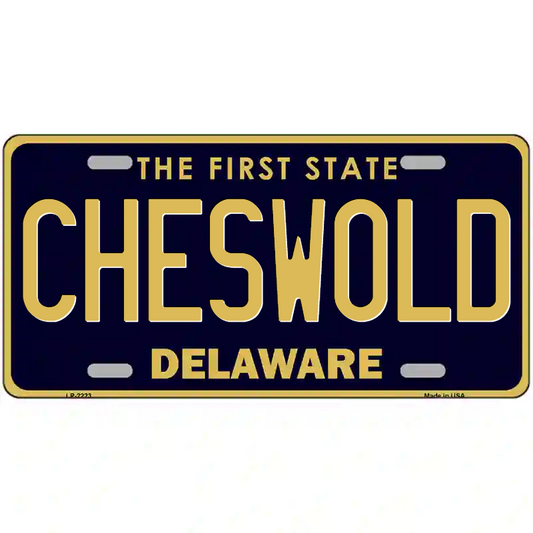Cheswold Delaware Metal Sign