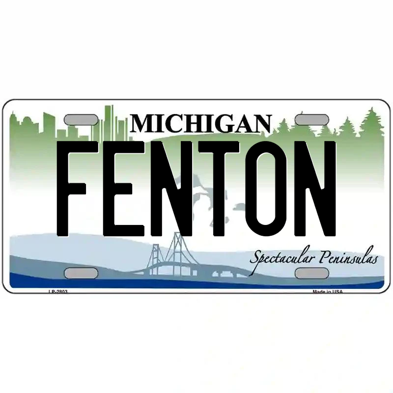 Fenton Michigan Metal Sign