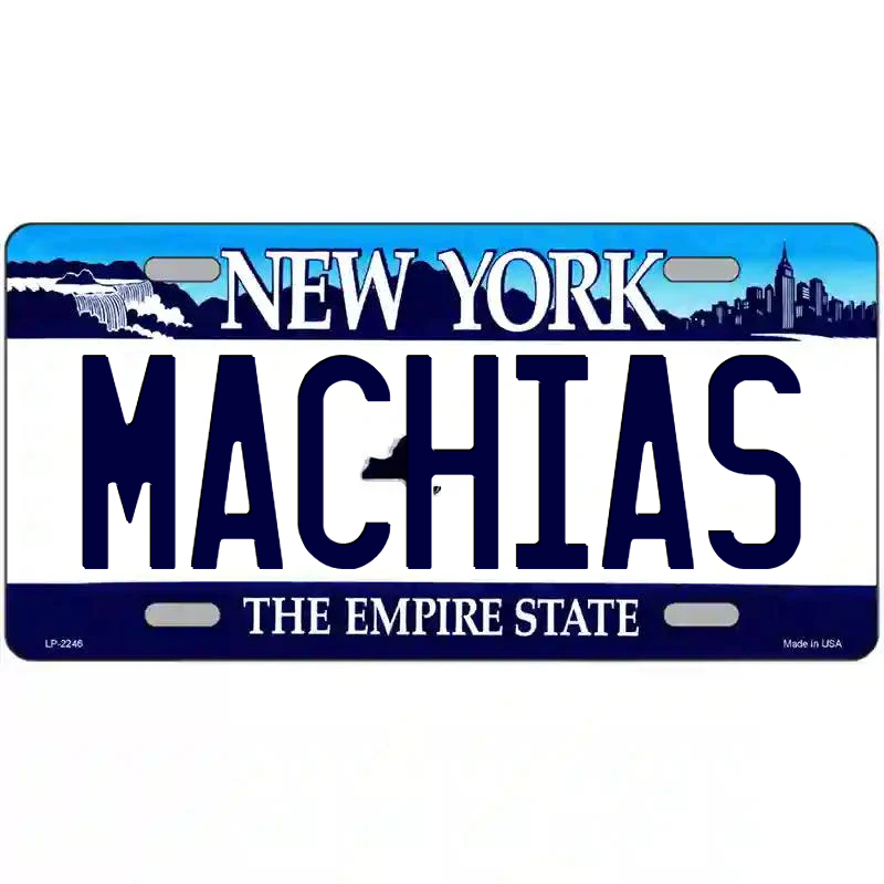 Machias New York Blue Metal Sign