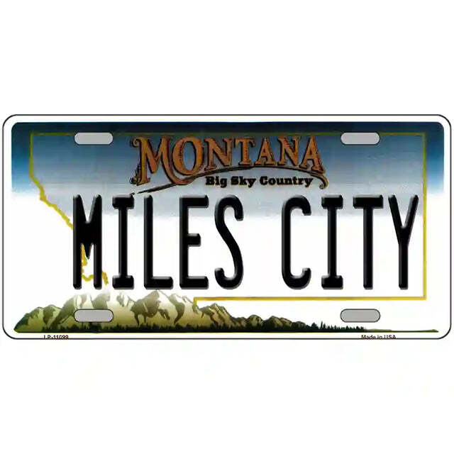 Miles City Montana Metal Sign