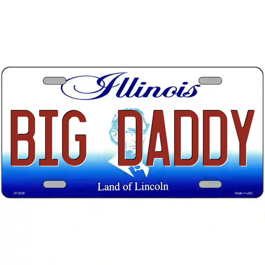 Big Daddy Illinois Metal Sign