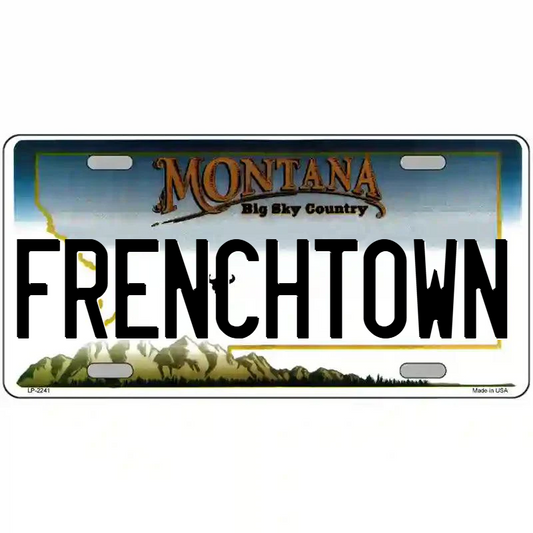 Frenchtown Montana Metal Sign