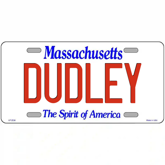 Dudley Massachusetts Metal Sign