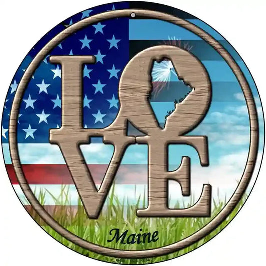 Love Maine 12" Circle Metal Sign