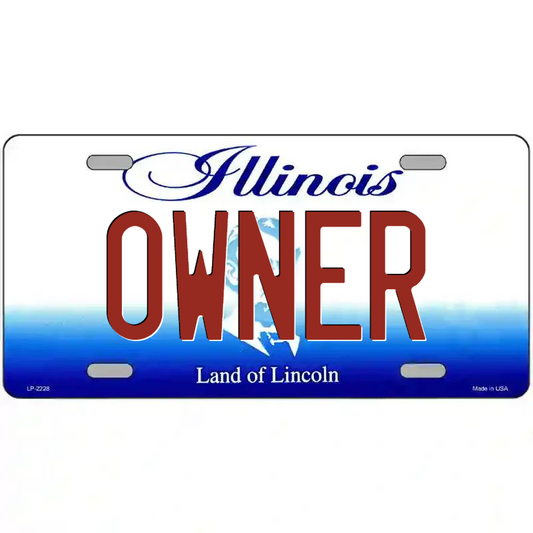 Owner Illinois Metal Sign