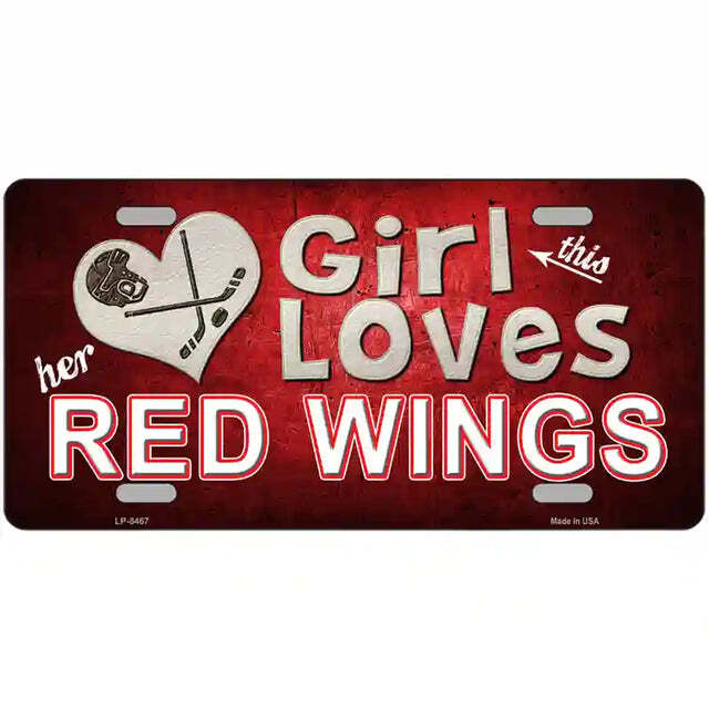 This Girl Loves Her Red Wings Metal Sign
