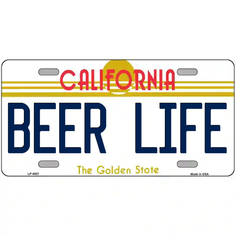 Beer Life California Metal Sign