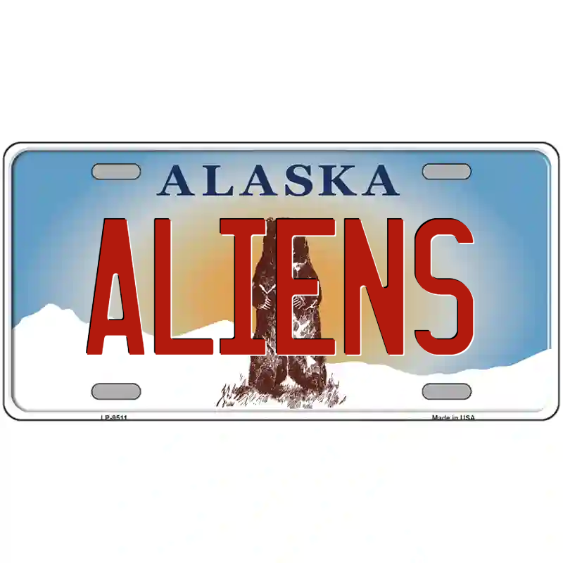 Aliens Alaska Metal Sign