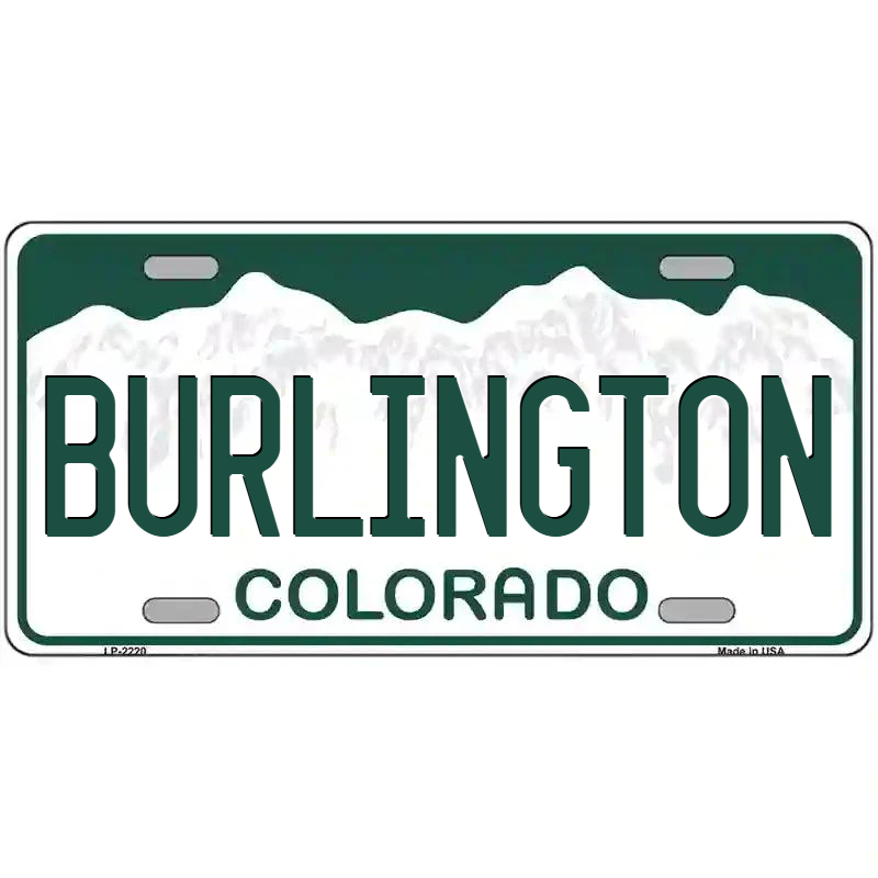 Burlington Colorado Metal Sign