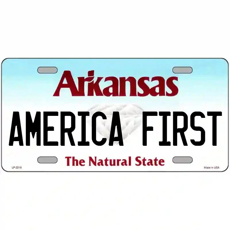 America First Arkansas Metal Sign