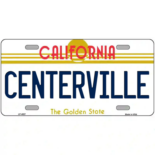 Centerville California Metal Sign