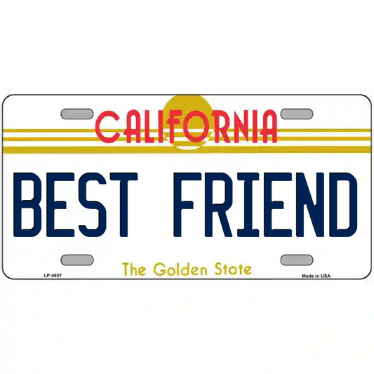 Best Friend California Metal Sign