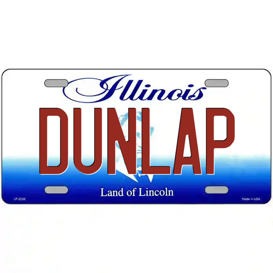 Dunlap Illinois Metal Sign