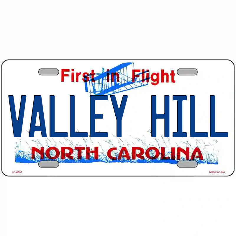 Valley Hill North Carolina Metal Sign