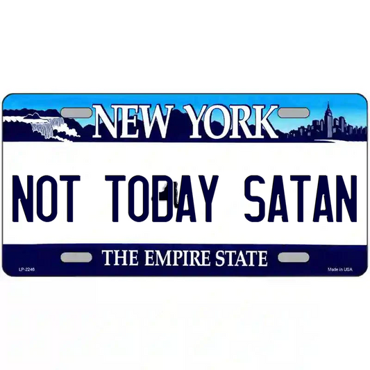 Not Today Satan New York Blue Metal Sign