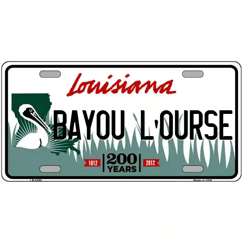 Bayou L'Ourse Louisiana Metal Sign