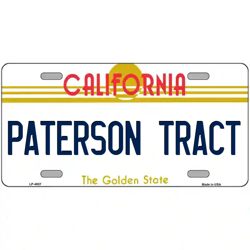 Paterson Tract California Metal Sign