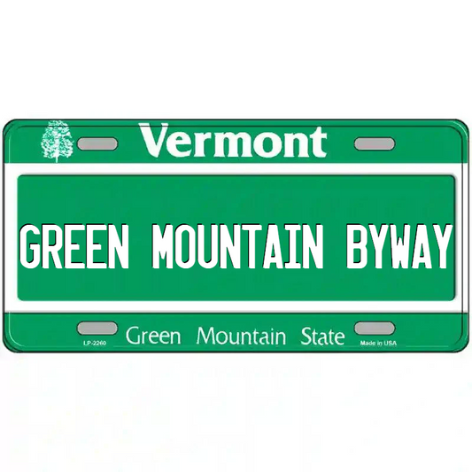 Green Mountain Byway Vermont Metal Sign