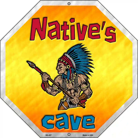 Native's Cave 12" Octagon Metal Sign
