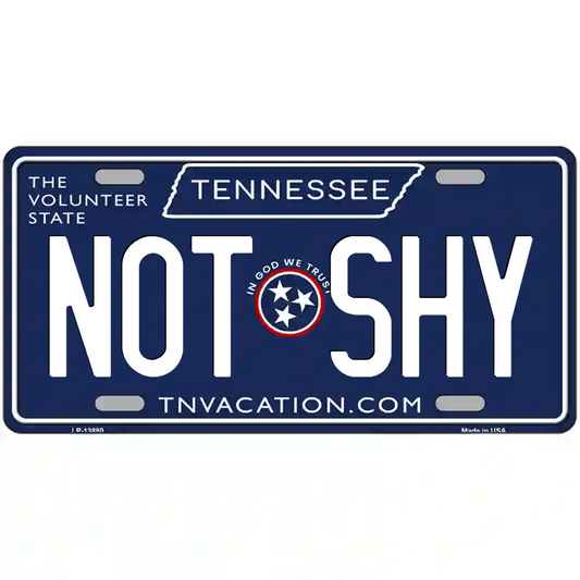 Not Shy Tennessee Blue Metal Sign