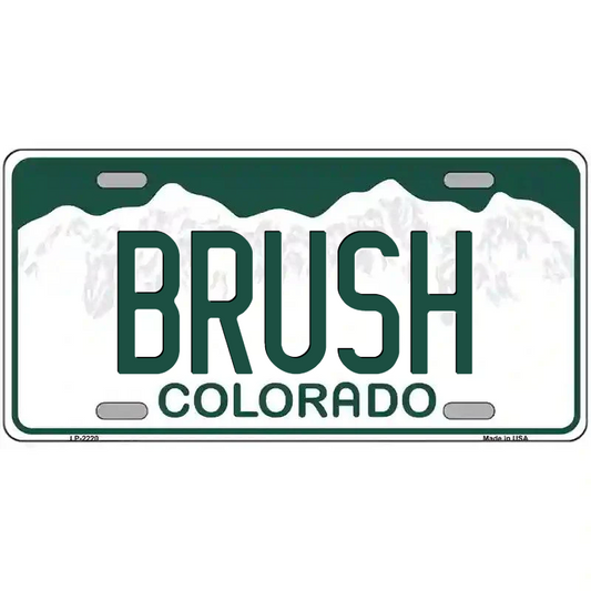 Brush Colorado Metal Sign