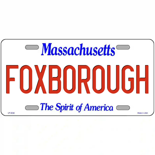 Foxborough Massachusetts Metal Sign