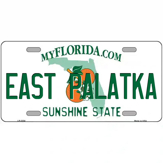 East Palatka Florida Metal Sign