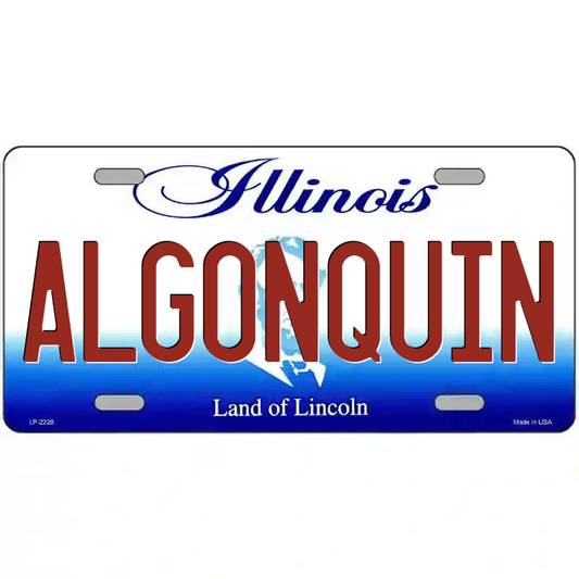 Algonquin Illinois Metal Sign