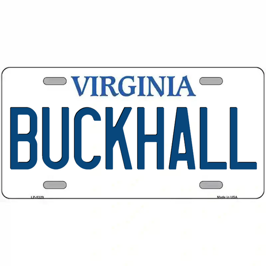Buckhall Virginia Metal Sign