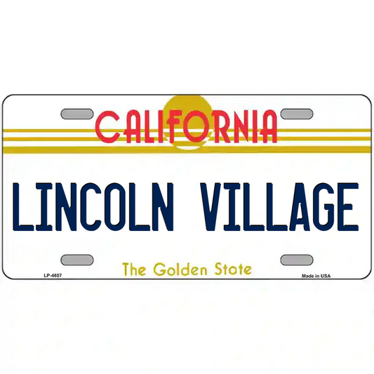 Lincoln Village California Metal Sign