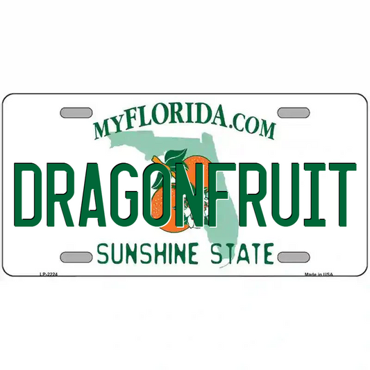 Dragonfruit Florida Metal Sign