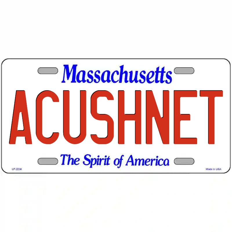 Acushnet Massachusetts Metal Sign