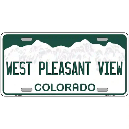 West Pleasnt View Colorado Metal Sign
