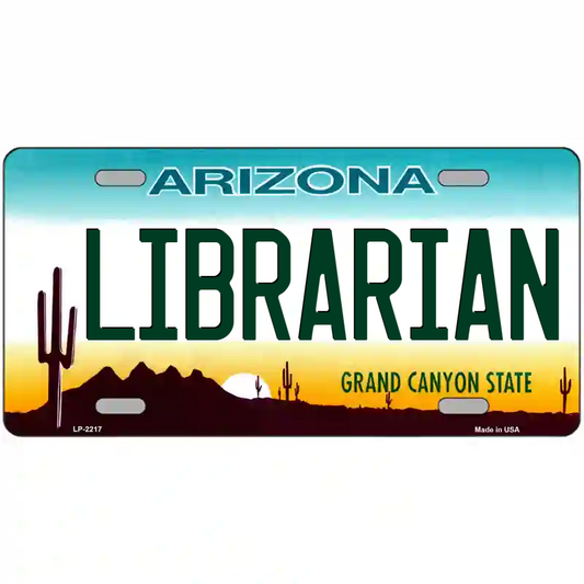 Librarian Arizona Metal Sign